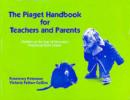 Image for Piaget Handbook for Teachers and Parents