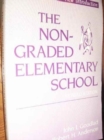 Image for The Nongraded Elementary School