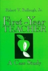 Image for First Year Teacher : A Case Study
