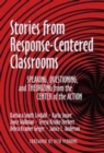 Image for Stories from Response-Centered Classrooms