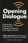 Image for Opening Dialogue : Understanding the Dynamics of Language and Learning in the English Classroom
