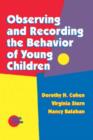 Image for Observing and Recording the Behavior of Young Children