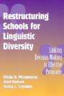 Image for Restructuring Schools for Linguistic Diversity