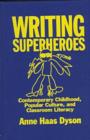 Image for Writing Superheroes