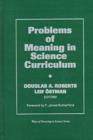 Image for Problems of Meaning in Science Curriculum