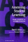 Image for Assessing Student Learning: from Grading to Understanding