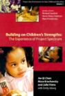 Image for Project Zero Framework for Early Childhood Education : Vol 1 : Building on Children&#39;s Strengths: the Experience of Project Spectrum