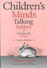 Image for Children&#39;s Minds, Talking Rabbits and Clockwork Oranges
