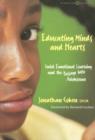 Image for Educating Minds and Hearts : Social Emotional Learning and the Passage into Adolescence