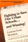 Image for Fighting to Save Our Urban Schools...and Winning!