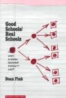 Image for Good Schools/Real Schools : Why Reform Doesn&#39;t Last