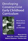 Image for Developing Constructivist Early Childhood Curriculum : Practical Principals and Activities
