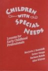 Image for Children with Special Needs : Lessons for Early Childhood Professionals