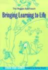 Image for Bringing Learning to Life
