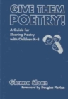 Image for Give Them Poetry!