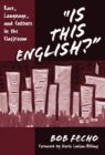 Image for &#39;Is this English?&#39;  : race, language, and culture in the classroom