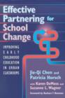 Image for Effective partnering for school change  : improving early childhood education in urban classrooms