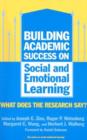 Image for Building Academic Success on Social and Emotional Learning : What Does the Research Say?