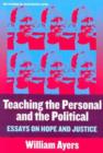 Image for Teaching the Personal and the Political