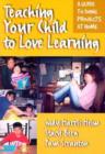 Image for Teaching Your Child to Love Learning