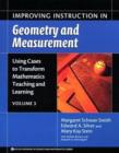 Image for Improving Instruction in Geometry and Measurement : Using Cases to Transform Mathematics Teaching and Learning : v. 3