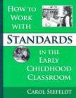 Image for How to Work with Standards in the Early Childhood Classroom