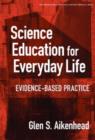Image for Science Education for Everyday Life