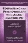 Image for Counseling and Psychotherapy with Arabs and Muslims