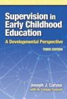 Image for Supervision In Early Childhood Education : A Developmental Perspective