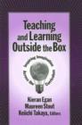 Image for Teaching and Learning Outside the Box