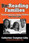 Image for Re-reading Families : The Literate Lives of Urban Children, Four Years Later