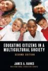 Image for Educating Citizens in a Multicultural Society