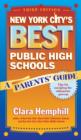 Image for New York City&#39;s Best Public High Schools : A Parents&#39; Guide