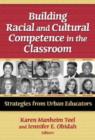 Image for Building Racial and Cultural Competence in the Classroom
