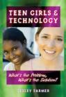 Image for Teen Girls and Technology