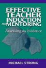 Image for Effective teacher induction and mentoring  : assessing the evidence