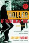 Image for Holler if you hear me  : the education of a teacher and his students