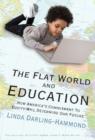 Image for The Flat World and Education