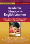 Image for Academic Literacy for English Learners : High-quality Instruction Across Content Areas