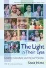 Image for The light in their eyes  : creating multicultural learning communities