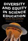 Image for Diversity and Equity in Science Education : Research, Policy, and Practice