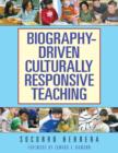 Image for Biography-driven Culturally Responsive Teaching