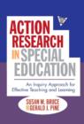 Image for Action research in special education  : an inquiry approach for effective teaching and learning