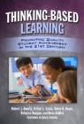 Image for Thinking-based learning  : promoting quality student achievement in the 21st century
