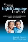 Image for Young English language learners  : current research and emerging directions for practice and policy