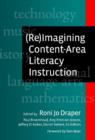 Image for (Re)Imagining Content-Area Literacy Instruction