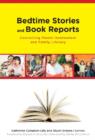 Image for Bedtime Stories and Book Reports : Connecting Parent Involvement in Family Literacy