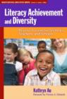 Image for Literacy achievement and diversity  : keys to success for students, teachers, and schools