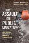 Image for The Assault on Public Education