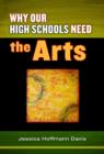 Image for Why Our High Schools Need the Arts